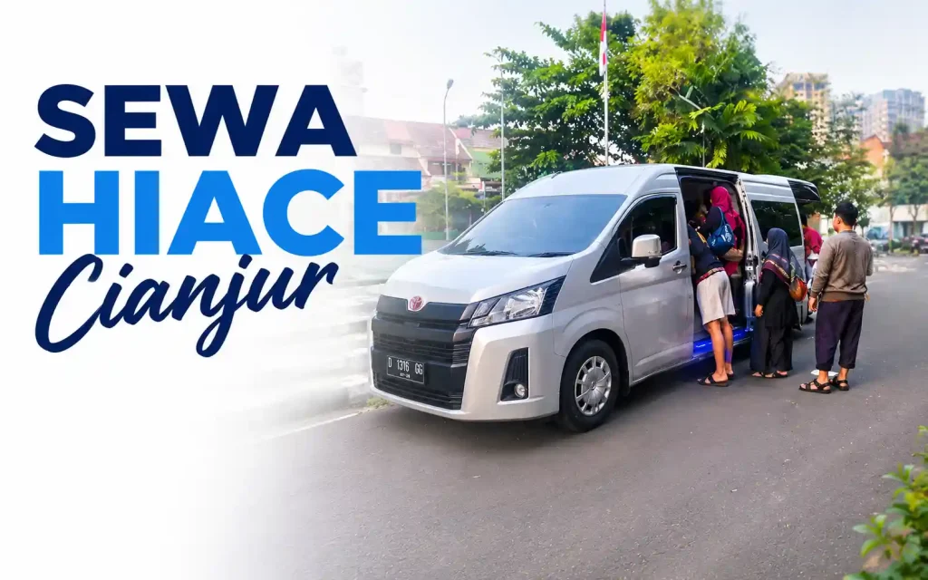 sewa hiace cianjur